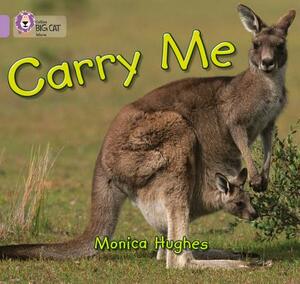 Carry Me by Monica Hughes