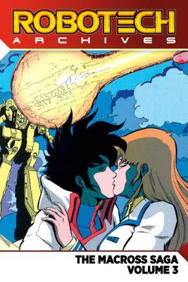 Robotech Archives: The Macross Saga Vol. 3 by Diana Schutz, Markalan Joplin