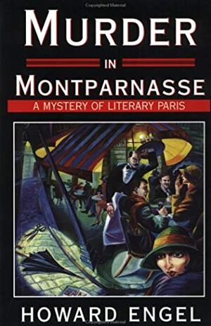 Murder in Montparnasse by Howard Engel