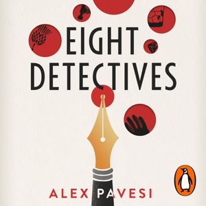 Eight Detectives by Alex Pavesi