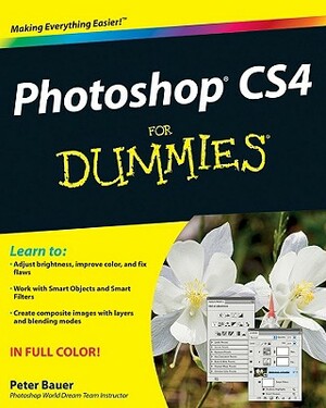Photoshop Cs4 for Dummies by Peter Bauer