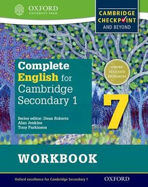 Complete English for Cambridge Secondary 1 Student Workbook 7: For Cambridge Checkpoint and Beyond by Alan Jenkins, Tony Parkinson