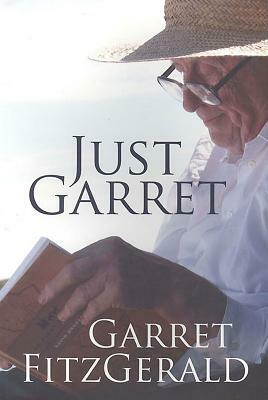 Just Garret: Tales from the Political Front Line by Garrett Fitzgerald