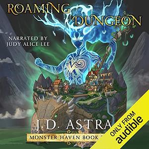 Roaming Dungeon  by J.D. Astra