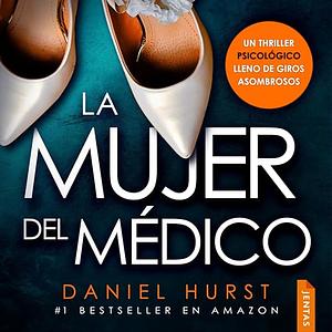 La mujer del médico  by Daniel Hurst