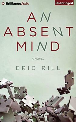 An Absent Mind by Eric Rill