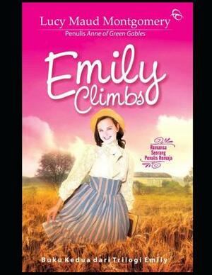 Emily Climbs (Annotated) by L.M. Montgomery