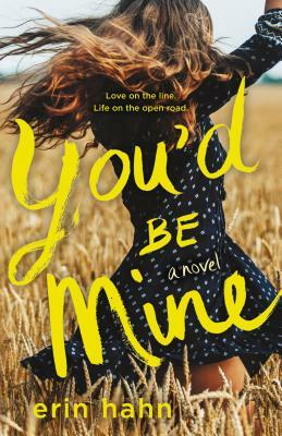 You'd Be Mine by Erin Hahn