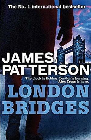 London Bridges by James Patterson