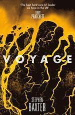 Voyage: The NASA Trilogy by Stephen Baxter