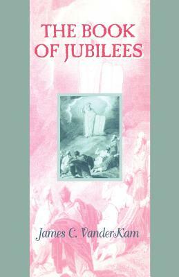 Book of Jubilees by James VanderKam