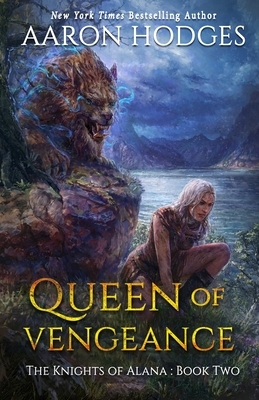 Queen of Vengeance by Aaron Hodges