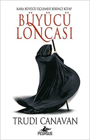 Büyücü Loncası by Trudi Canavan