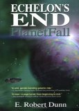 Planetfall by E. Robert Dunn