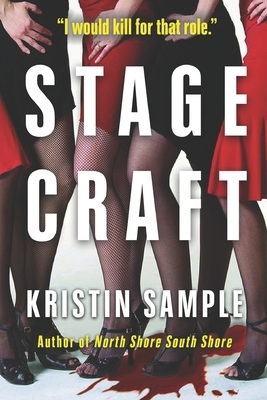 Stagecraft by Kristin H. Sample