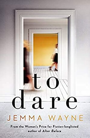 To Dare by Jemma Wayne