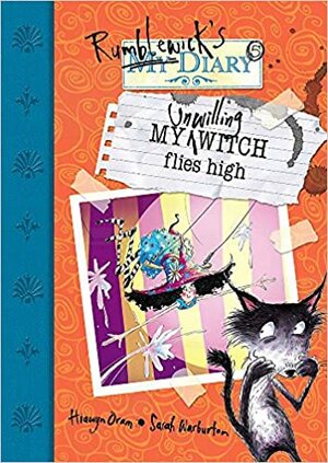 My Unwilling Witch Flies High by Hiawyn Oram