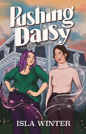 Pushing Daisy by Isla Winter