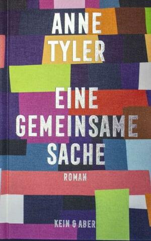 Eine gemeinsame Sache by Anne Tyler