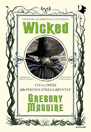 Wicked by Gregory Maguire