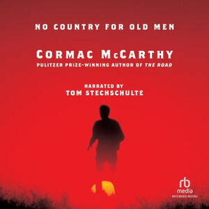 No Country For Old Men by Cormac McCarthy