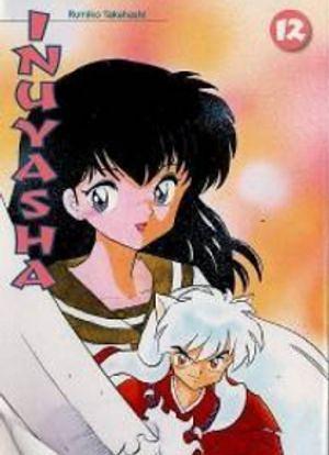 Inuyasha 12 by Rumiko Takahashi