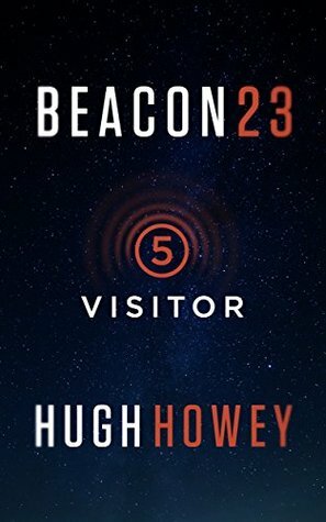 Visitor by Hugh Howey