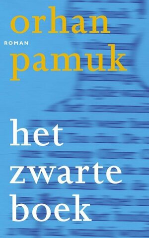 Het zwarte boek by Orhan Pamuk