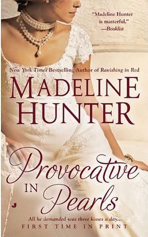 Provocative in Pearls by Madeline Hunter