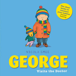 George Visits the Doctor by Nicola Smee