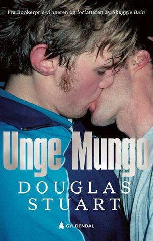 Unge Mungo by Douglas Stuart