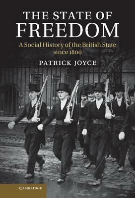The State of Freedom by Patrick Joyce