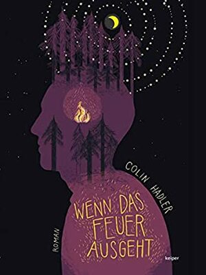 Wenn das Feuer ausgeht by Colin Hadler