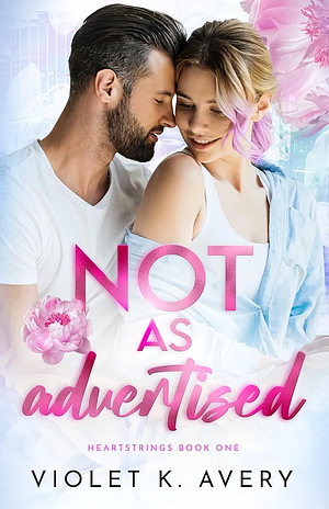 Not As Advertised: a workplace, age-gap, spicy romance by Violet K. Avery