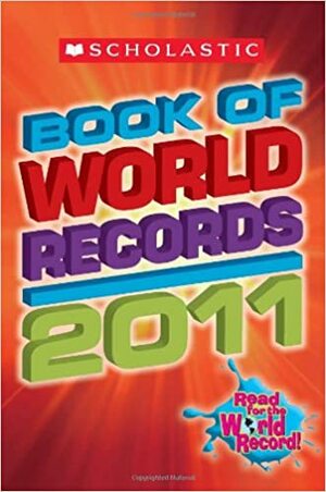 Scholastic Book Of World Records 2011 by Georgian Bay