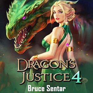 Dragon's Justice 4 by Bruce Sentar