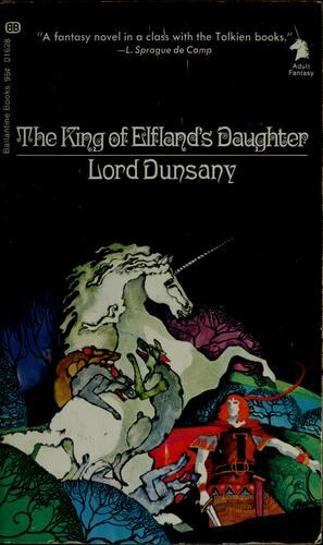 The King of Elfland's Daughter by Lord Dunsany