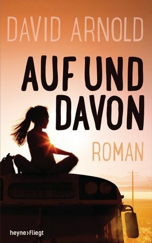 Auf und davon by David Arnold