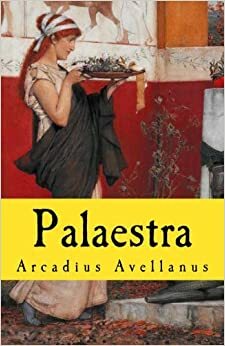 Palaestra: Pars Curriculi Tusculani Prima by Arcadius Avellanus