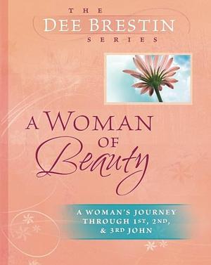 A Woman of Beauty by Dee Brestin