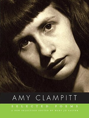 Selected Poems by Amy Clampitt