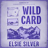 Wild Card by Elsie Silver