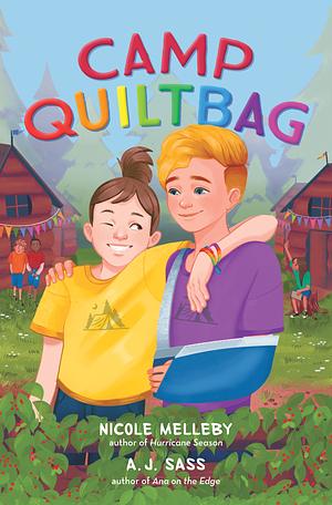 Camp QUILTBAG by A.J. Sass, Nicole Melleby