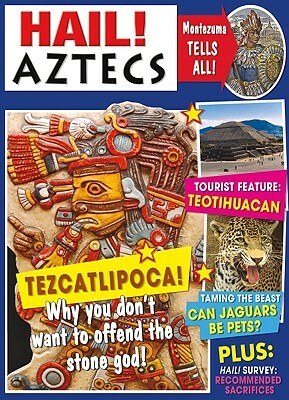 Hail! Aztecs by Jen Green