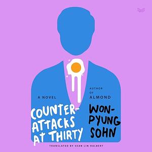 Counterattacks at Thirty  by Won-pyung Sohn