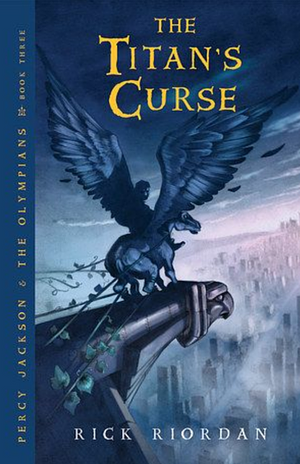 The Titan's Curse by Rick Riordan