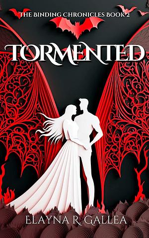 Tormented by Elayna R. Gallea