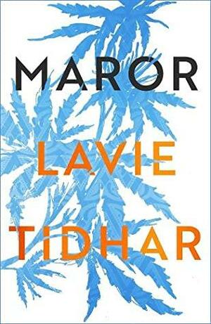Maror by Lavie Tidhar