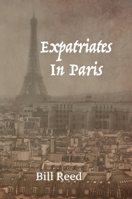 Expatriates in Paris by Bill Reed