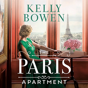 The Paris Apartment by Kelly Bowen